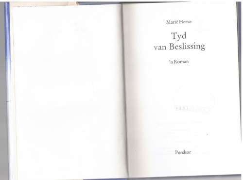 Tyd van Beslissing - Marie Heese