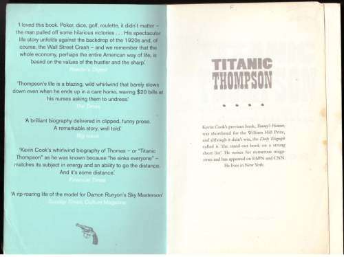 Titanic Thompson: The Man who Bet on Everything -- Kevin Cook