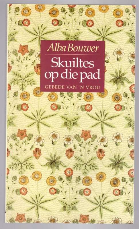 Skuiltes op die pad -- Alba Bouwer