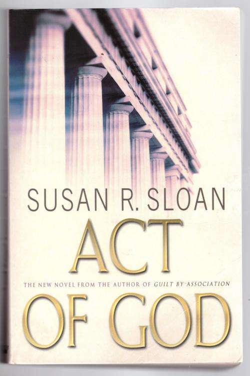 Act of God  --  Susan R Sloan