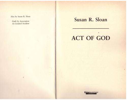Act of God  --  Susan R Sloan