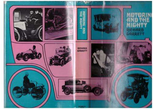 Motoring and the Mighty -- Richard Garrett