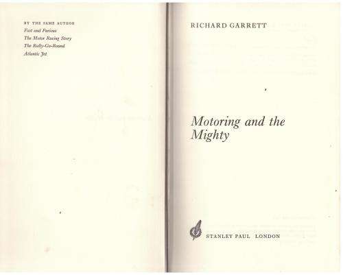 Motoring and the Mighty -- Richard Garrett