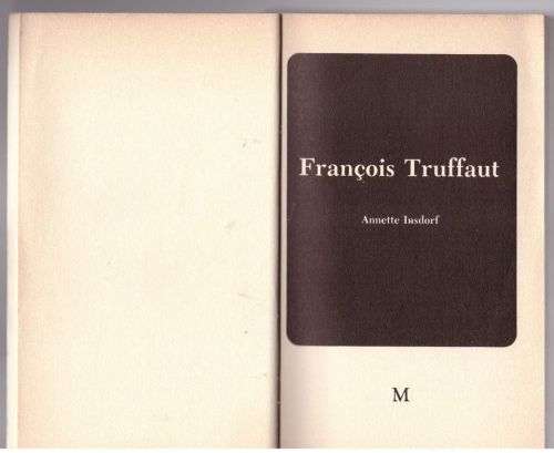 François Truffaut -- Annette Insdorf