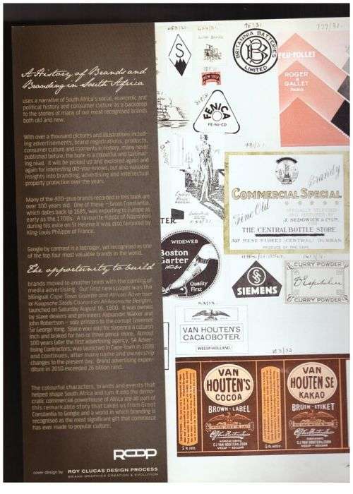 A History of Brands and Branding: From Groot Constantia to Google: 1865 to 2010