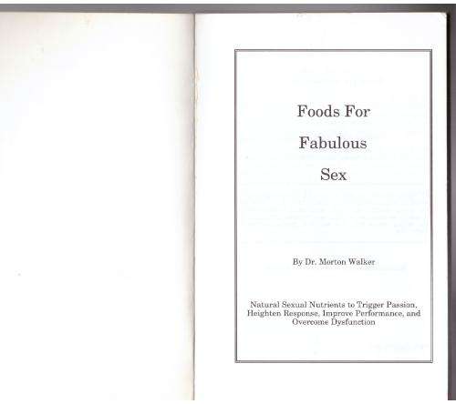 Foods for Fabulous Sex  --  Morton Walker