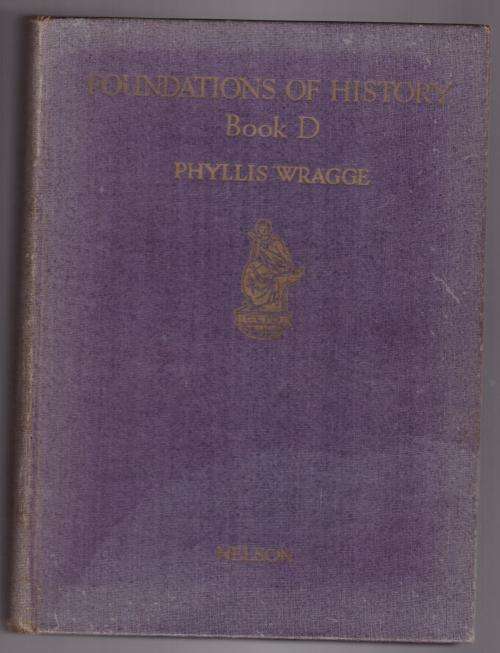 Pilgrims and Adventurers, Part 2 (The Foundations of History) -- Phyllis Wragge