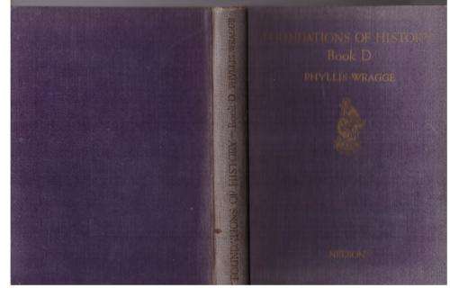 Pilgrims and Adventurers, Part 2 (The Foundations of History) -- Phyllis Wragge