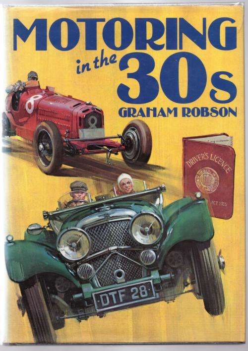 Motoring in the 30s -- Graham Robson