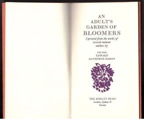 An Adult`s Garden of Bloomers -- Edward Gathorne-Hardy