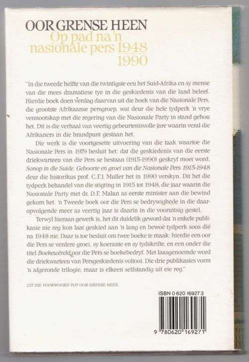 Oor Grense Heen: Op Pad na `n Nasionale Pers 1948-1990 -- W. D. Beukes [Redakteur]