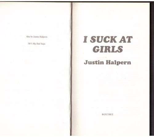 I Suck At Girls -- Justin Halpern