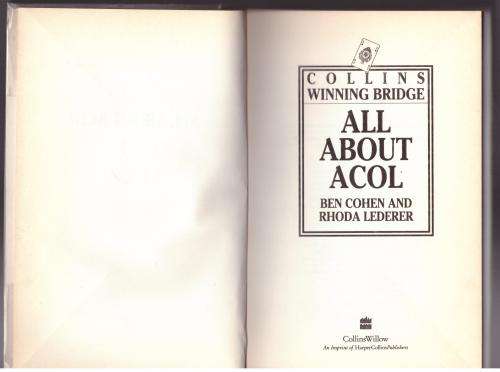 All about Acol -- Ben Cohen, Rhoda Barrow Lederer