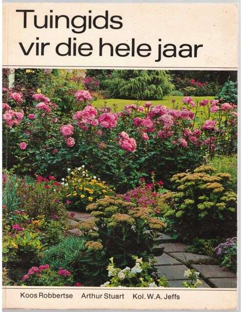 Tuingids vir die hele jaar -- Koos Robbertse [Red.]