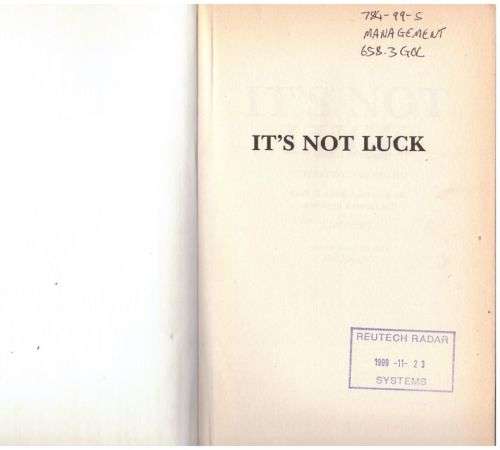 It`s Not Luck: A Business Novel -- Eliyahu M. Goldratt
