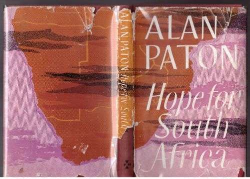 Hope for South Africa -- Alan Paton