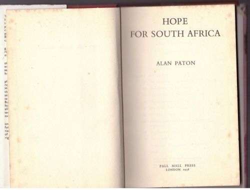 Hope for South Africa -- Alan Paton