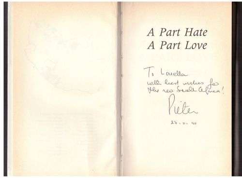 A Part Hate, a Part Love: The Biography of Evita Bezuidenhout -- Pieter-Dirk Uys *SIGNED*