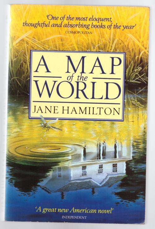 A Map of the World -- Jane Hamilton
