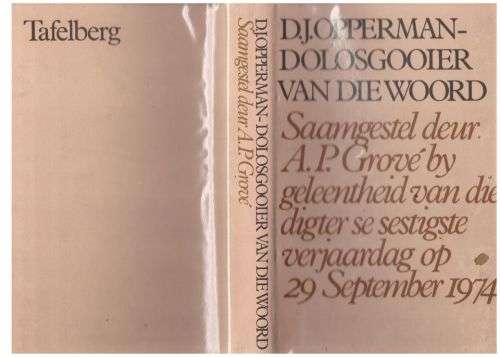 D. J. Opperman: Dolosgooier van die woord saamgestel deur A.P. Grové