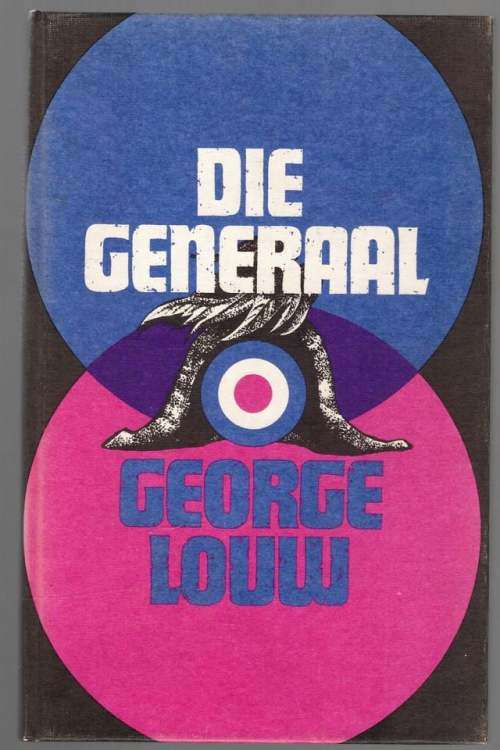 Die Generaal -- George Louw