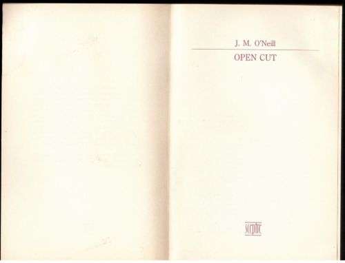 Open Cut - J. M. O`Neill