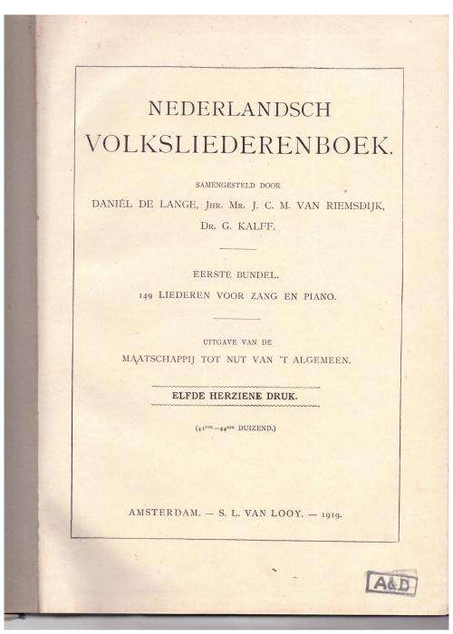 Nederlandsch Volksliederenboek -- Daniel de Lange ea.