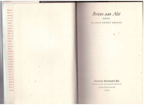Briewe aan Alet -- Gladys Denny Shultz