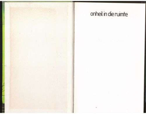 Onheil in die ruimte -- Cobus Van Wyk