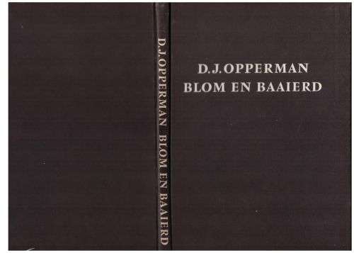 Blom en baaierd -- D. J. Opperman