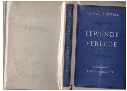 Lewende Verlede -- F. A. Van Jaarsveld
