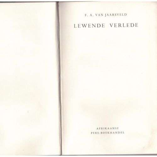 Lewende Verlede -- F. A. Van Jaarsveld