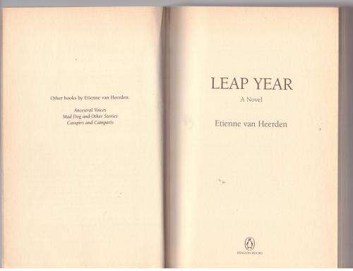 Leap Year: A Novel -- Etienne Van Heerden