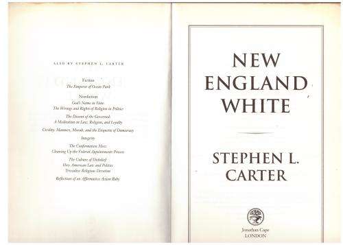 New England White -- Stephen L Carter