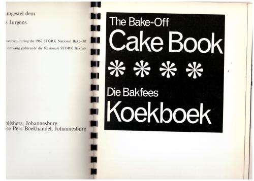 Die Bakfees Koekboek / The Bake-Off Cake Book -- Van Den Bergh and Jurgens