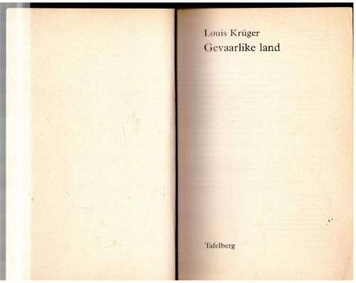 Gevaarlike land -- Louis Krüger