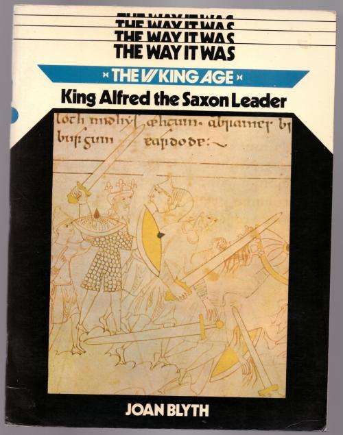 King Alfred the Saxon Leader -- Joan Blyth