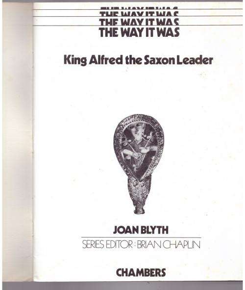 King Alfred the Saxon Leader -- Joan Blyth