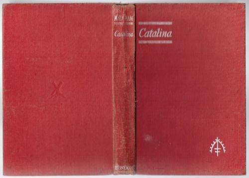 Catalina: a romance -- W. Somerset Maugham