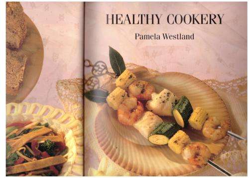 Healthy cookery -- Pamela Westland