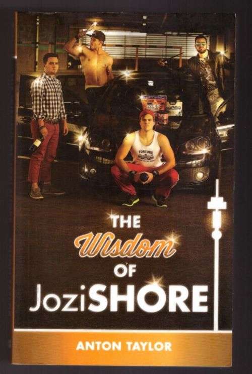 The Wisdom of Jozi Shore -- Anton Taylor