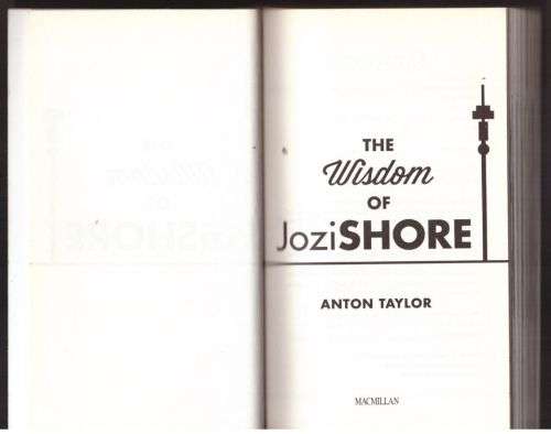 The Wisdom of Jozi Shore -- Anton Taylor