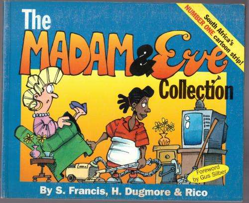 The Madam and Eve Collection -- Stephen Francis, Harry Dugmore, Rico