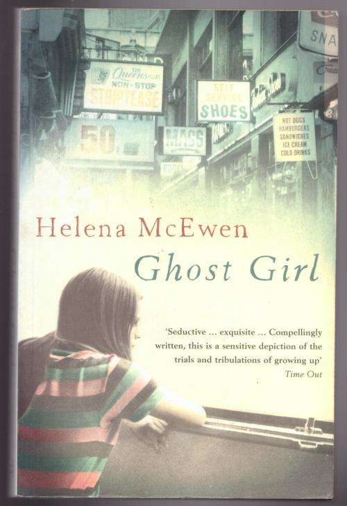 Ghost Girl -- Helena McEwen