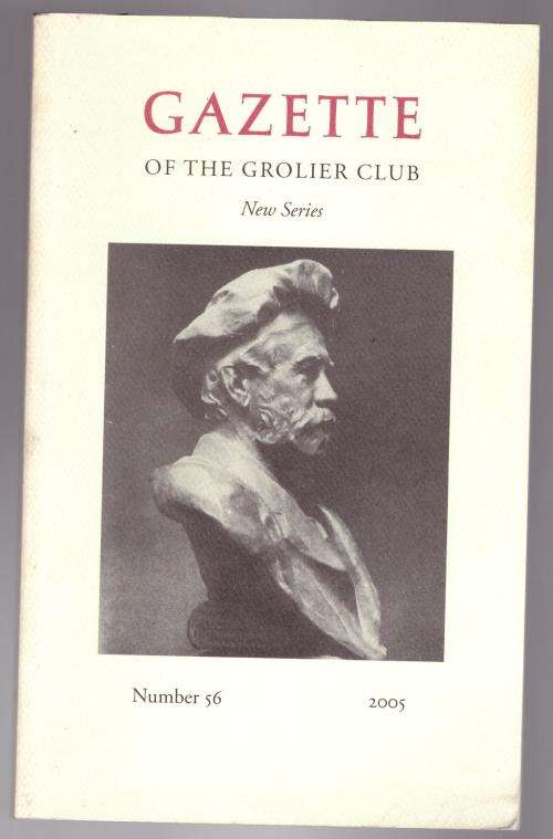 Gazette of the Grolier Club, New Series, Number 56, 2005