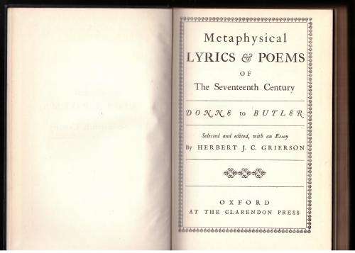 Metaphysical Lyrics and Poems of the Seventeenth Century -- Sir Herbert J. C. Grierson