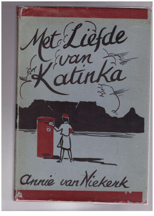 Met liefde van Katinka -- Annie van Niekerk