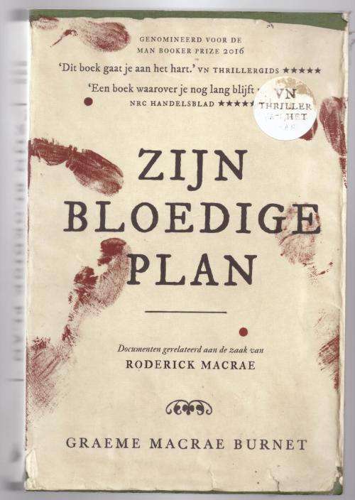 Zijn bloedige plan -- Graeme Macrae Burnet