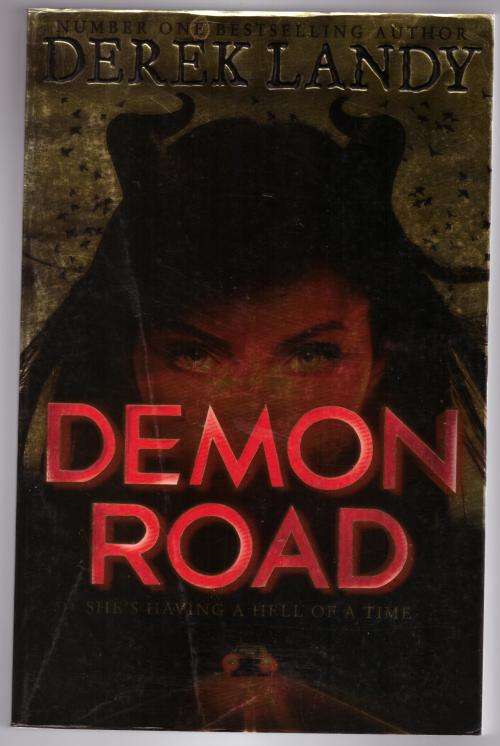 Demon Road (The Demon Road Trilogy, Book 1) -- Derek Landy