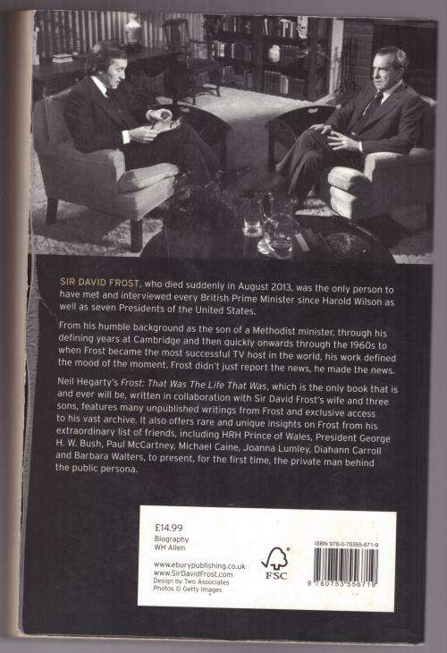 Frost: That Was The Life That Was: The Authorised Biography -- Neil Hegarty